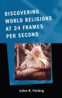 Discovering World Religions At 24 Frames Per Second - Preview