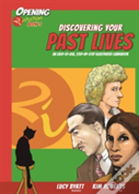 Discovering Your Past Lives