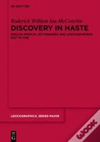 Discovery In Haste