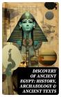 Discovery Of Ancient Egypt: History, Archaeology & Ancient Texts - Preview