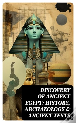 Capa do artigo Discovery Of Ancient Egypt: History, Archaeology & Ancient Texts