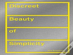 Discreet Beauty Of Simplicity