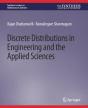 Discrete Distributions In Engineering And The Applied Sciences - Preview