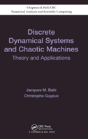 Discrete Dynamical Systems And Chaotic Machines - Preview