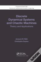 Discrete Dynamical Systems And Chaotic Machines