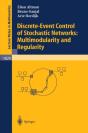 Discrete-Event Control Of Stochastic Networks: Multimodularity And Regularity - Preview