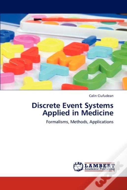 Discrete Event Systems  Applied In Medicine