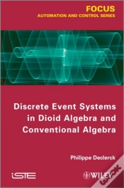 Capa do artigo Discrete Event Systems In Dioid Algebra And Conventional Algebra
