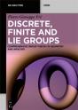 Discrete, Finite And Lie Groups - Preview