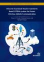 Discrete Fractional Fourier Transform Based Ofdm System For Future Wireless Mobile Communication - Preview