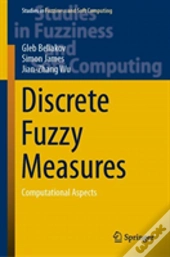 Discrete Fuzzy Measures