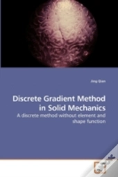 Discrete Gradient Method In Solid Mechan