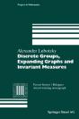 Discrete Groups, Expanding Graphs And Invariant Measures - Preview