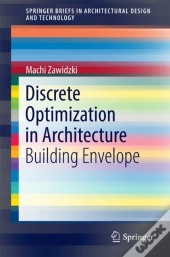 Discrete Optimization In Architecture