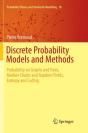 Discrete Probability Models And Methods - Preview