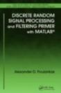 Discrete Random Signal Processing And Filtering Primer With Matlab - Preview