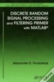Capa do artigo Discrete Random Signal Processing And Filtering Primer With Matlab
