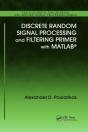 Discrete Random Signal Processing And Filtering Primer With Matlab - Preview