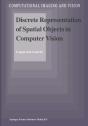 Discrete Representation Of Spatial Objects In Computer Vision - Preview