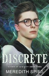 Discrete (Science Of Magic Book 3)