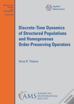Capa do artigo Discrete-Time Dynamics Of Structured Populations And Homogeneous Order-Preserving Operators