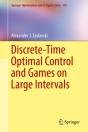 Discrete-Time Optimal Control And Games On Large Intervals - Preview
