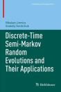 Discrete-Time Semi-Markov Random Evolutions And Their Applications - Preview