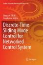 Discrete-Time Sliding Mode Control For Networked Control System - Preview