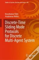Discrete-Time Sliding Mode Protocols For Discrete Multi-Agent System