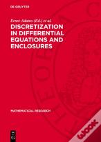 Discretization In Differential Equations And Enclosures
