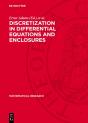 Discretization In Differential Equations And Enclosures - Preview