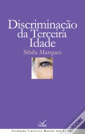 Discriminação Da Terceira Idade