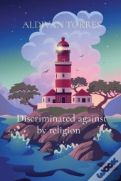Discriminated Against By Religion