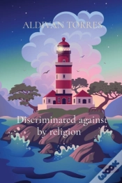 Capa do artigo Discriminated Against By Religion