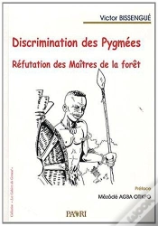 Capa do artigo Discrimination Des Pygmees. Refutation Des Maitres De La Foret