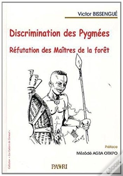 Capa do artigo Discrimination Des Pygmees. Refutation Des Maitres De La Foret
