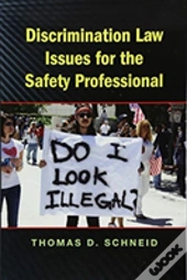 Discrimination Law Issues For The Safety Professional