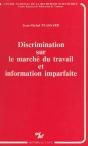 Discrimination Sur Le Marché Du Travail Et Information - Preview