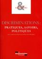 Discriminations ; Pratiques, Savoirs, Politiques - Preview