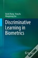 Discriminative Learning In Biometrics
