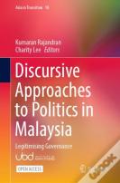 Discursive Approaches To Politics In Malaysia