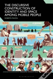 Discursive Construction Of Identity And Space Among Mobile People