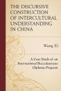 Discursive Construction Of Intercultural Understanding In China - Preview