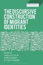 Discursive Construction Of Migrant Identities - Preview