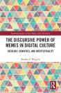Discursive Power Of Memes In Digital Culture - Preview