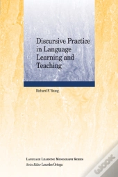 Discursive Practice In Language Learning And Teaching
