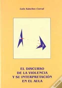Capa do artigo Discurso De La Violencia Y Su Interpretacion En El Aula,El