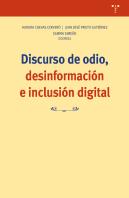 Discurso De Odio, Desinformación E Inclusión Digital