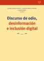 Discurso De Odio, Desinformación E Inclusión Digital - Preview