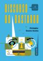 Discurso do Bastardo - Preview